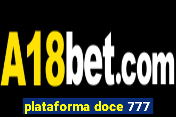 plataforma doce 777